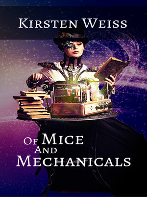 cover image of Of Mice and Mechanical